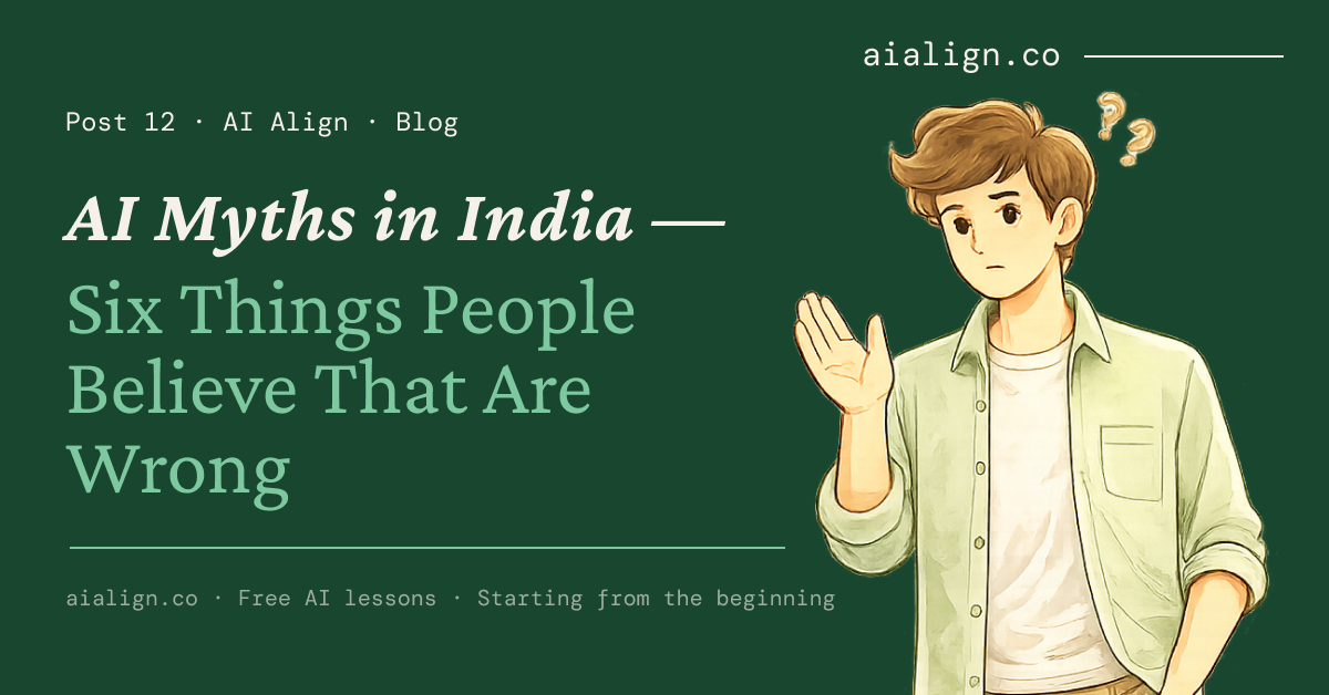 AI Myths in India — Six Things People Believe That Are Wrong